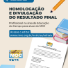 HOMOLOGAÇÃO E DIVULGAÇÃO DO RESULTADO FINAL DA SELEÇÃO - EDITAL 004/2023 - SELEÇÃO DE PESSOAL 