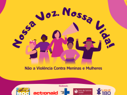 MOC lança campanha 21 dias de Ativismo - Pelo Fim da Violência contra Meninas e Mulheres Nossa Voz, Nossa Vida!